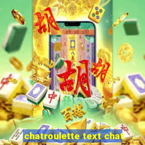 chatroulette text chat